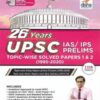 26 Years Upsc IAS IPS PRELIMS Topic Wise Solved Papers 1& 2 (1995-2020) 11th Edition By Murnal Patel
