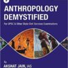 Anthropology Demystified For UPSC & Other State Civil Services Examination By Akshat Jain